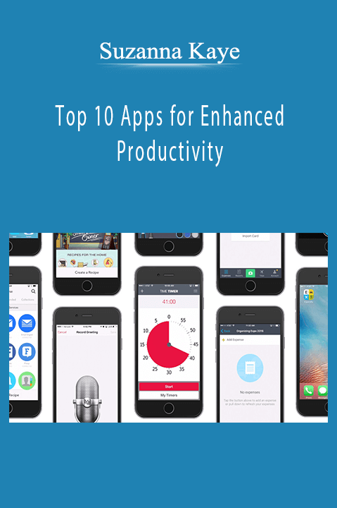 Suzanna Kaye - Top 10 Apps for Enhanced Productivity